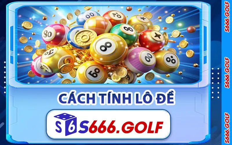 Cách Tính Lô Đề