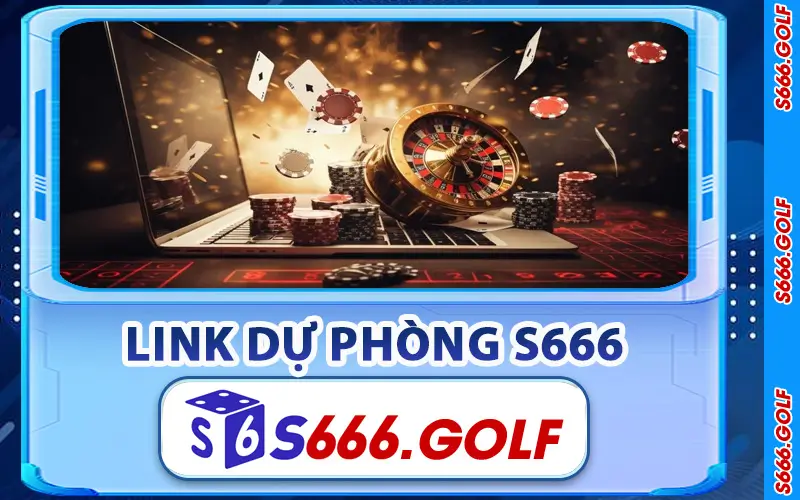 Link Dự Phòng S666