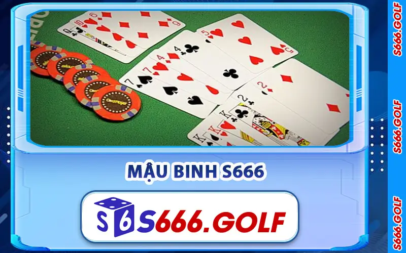 Mậu Binh S666
