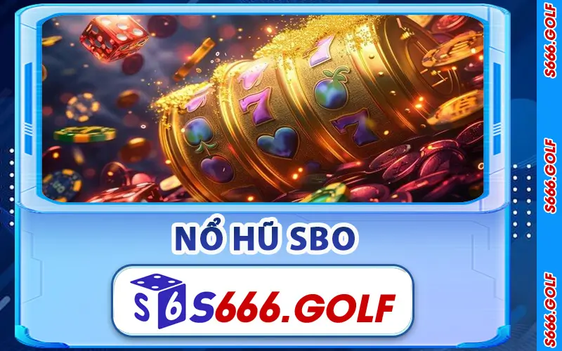 Nổ Hũ SBO