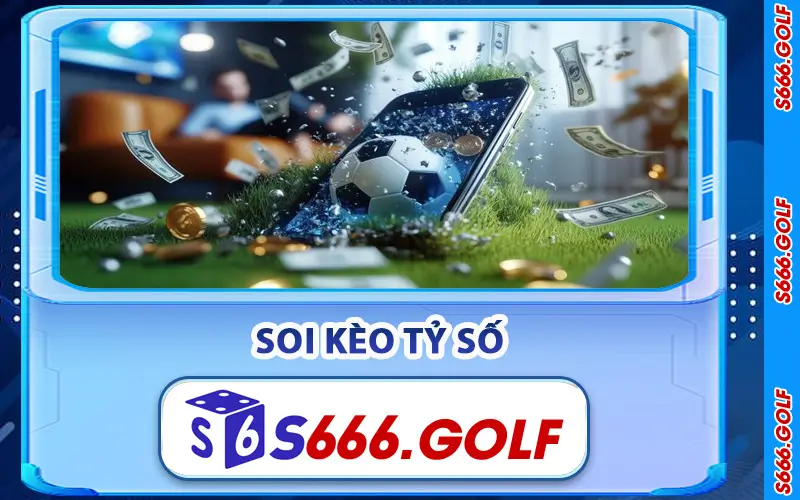 soi kèo tỷ số