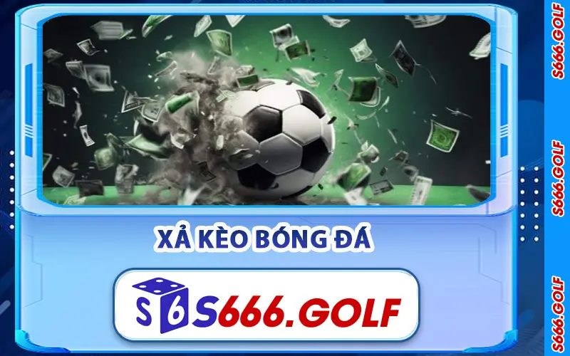Xả Kèo Bóng Đá